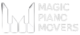 Magic Piano Movers official Site